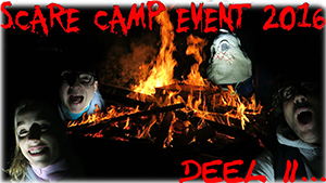 SCARE CAMP EVENT 2016 -deel 1-